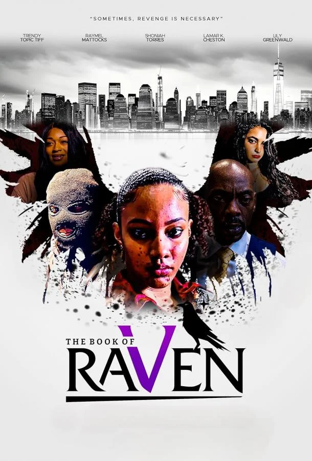 Смотреть Сериал The Book Of: Raven(2025) бесплатно